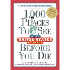 1000 Places to See in the United States and Canada Before You Die