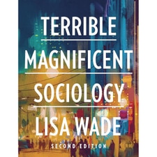 2 P/S Terrible Magnificent Sociology (2E 25) w/ Inquizitive & Norton Illumine eBook