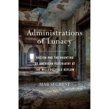 Administrations of Lunacy