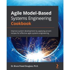 Agile Model-Based Systems Engineering Cookbook