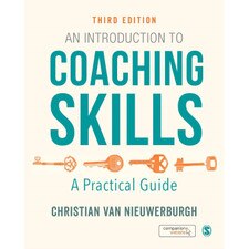 An Introduction to Coaching Skills (3e 21) A Practical Guide