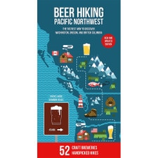 Beer Hiking Pacific Northwest 2nd Edition