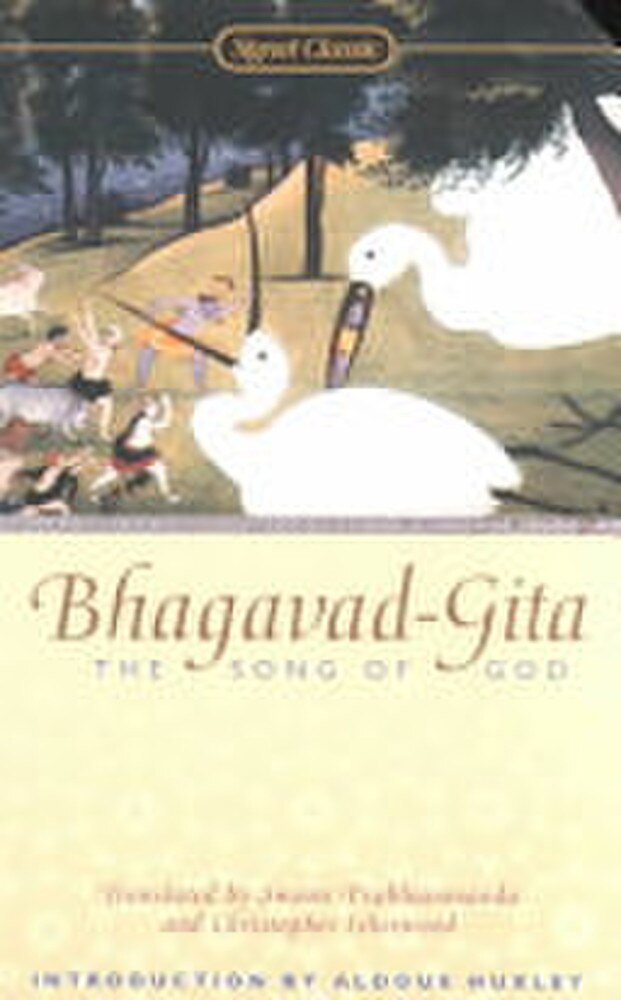 Bhagavad Gita * Song Of God * Prabhavananda * Isherwood