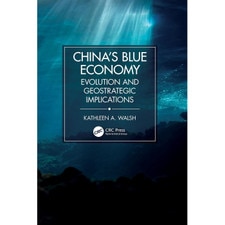 China's Blue Economy: Evolution and Geostrategic Implications