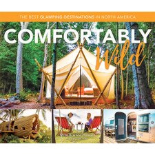 Comfortably Wild: The Best Glamping Destinations in North America