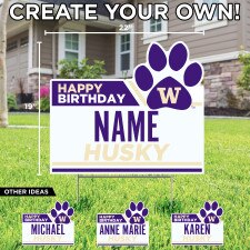 CDI CUSTOMIZED Happy Birthday Name Husky Paw W Washington Huskies Yard Sign