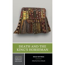 Death and the King's Horseman (2e 24) (ed Gikandi) Norton Critical