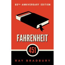 Fahrenheit 451: 60th Anniversary Edition by Ray Bradbury