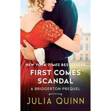 First Comes Scandal: A Bridgerton Prequal
