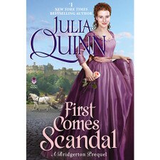 First Comes Scandal: A Bridgerton Prequel