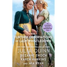 The Further Observations Of Lady Whistledown by Julia Quinn