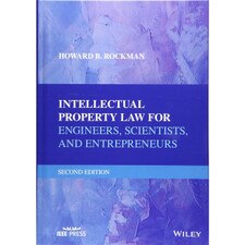 Intellectual Property Law for Engineers Scientists & Entrepreneurs (2E 20)