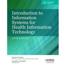 Introduction to Information Systems for Health Information Technology (5E 24)