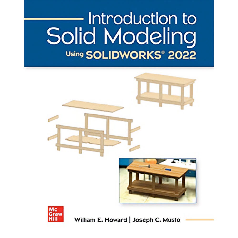 Introduction to Solid Modeling Using SOLIDWORKS 2021