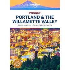 Lonely Planet Pocket Portland & the Willamette Valley