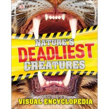 Nature's Deadliest Creatures Visual Encyclopedia