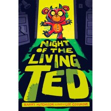 Night of the Living Ted by Barry Hutchison