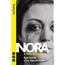 Nora: a Doll's House - Ibsen