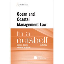 Ocean & Coastal Management Law in a Nutshell (6E 24)