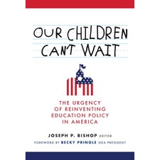 Our Children Can't Wait