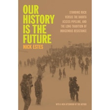 Our History is the Future
