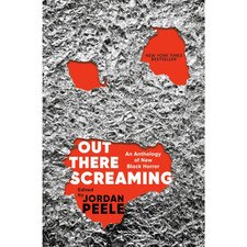 Out There Screaming: An Anthology of New Black Horror