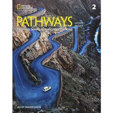 Pathways 2 (2E 18) Listening Speaking and Critical Thinking