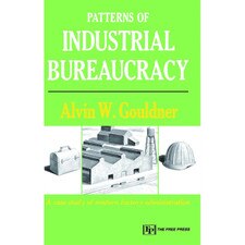 Patterns of Industrial Bureaucracy