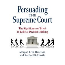Persuading the Supreme Court