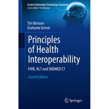 Principles of Health Interoperability (4E 21)