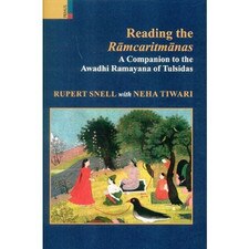 Reading the Ramcaritmanas: A Companion to the Awadhi Ramayana of Tulsidas