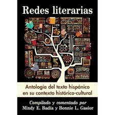 Redes Literarias Antología Del Texto Hispánico en Su Contexto Histórico-Cultural