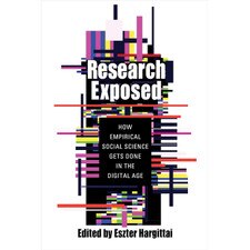 Research Exposed: How Empirical Social Science Gets Done in the Digital Age