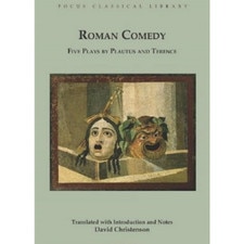 Roman Comedy: Five Plays by Plautus and Terence (ed Christenson)