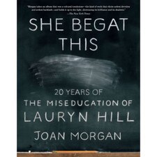 She Begat This: 20 Years of The Miseducation of Lauryn Hill