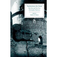 Tamburlaine the Great (ed Martin) Part 1 & Part 2