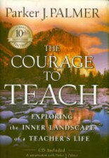The Courage To Teach