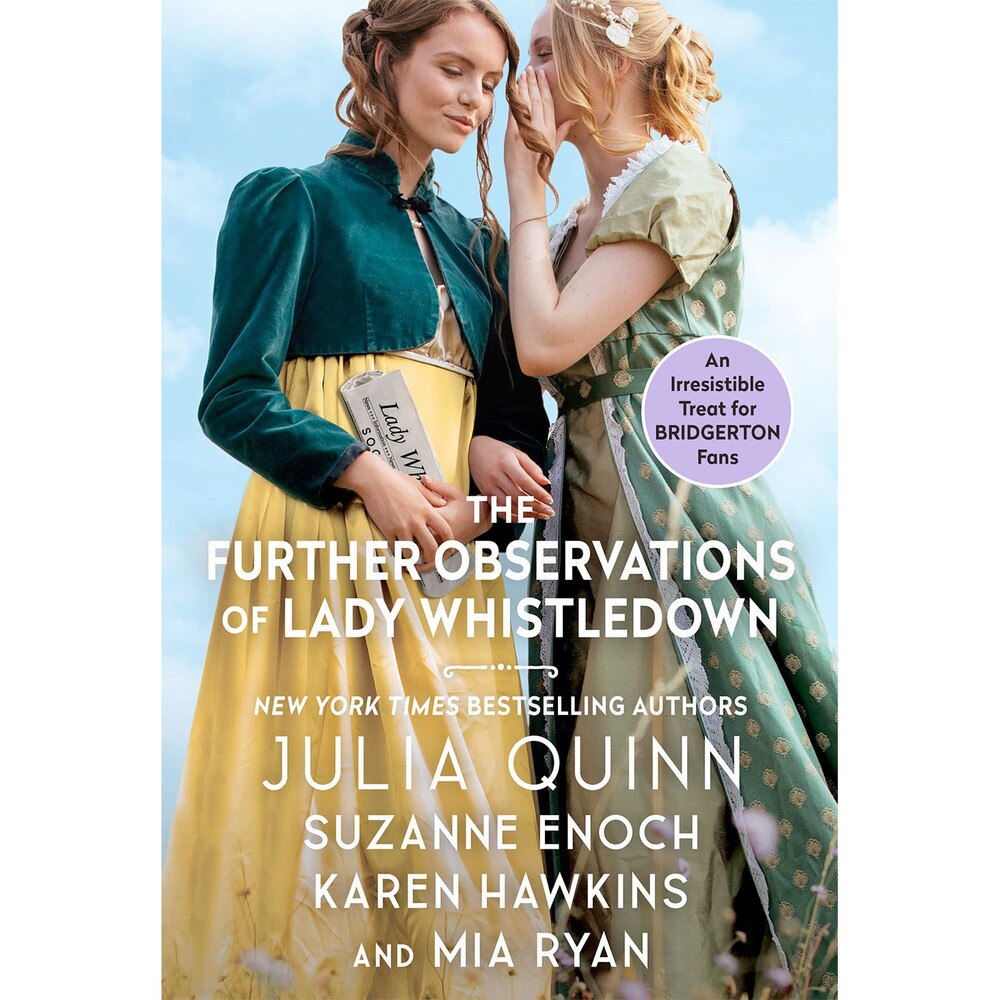 The Further Observations of Lady Whistledown