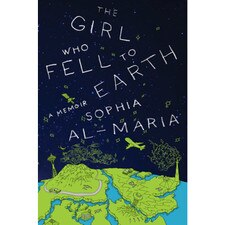 The Girl Who Fell to Earth: A Memoir