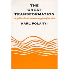 The Great Transformation: The Political and Economic Origins of Our Time