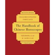 The Handbook of Chinese Horoscopes (7e 11)