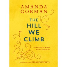 The Hill We Climb: An Inaugural Poem for America