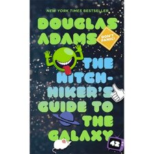 The Hitch Hiker's Guide to the Galaxy