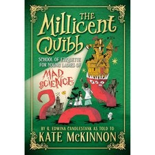 The Millicent Quibb School of Etiquette for Young Ladies of Mad Science