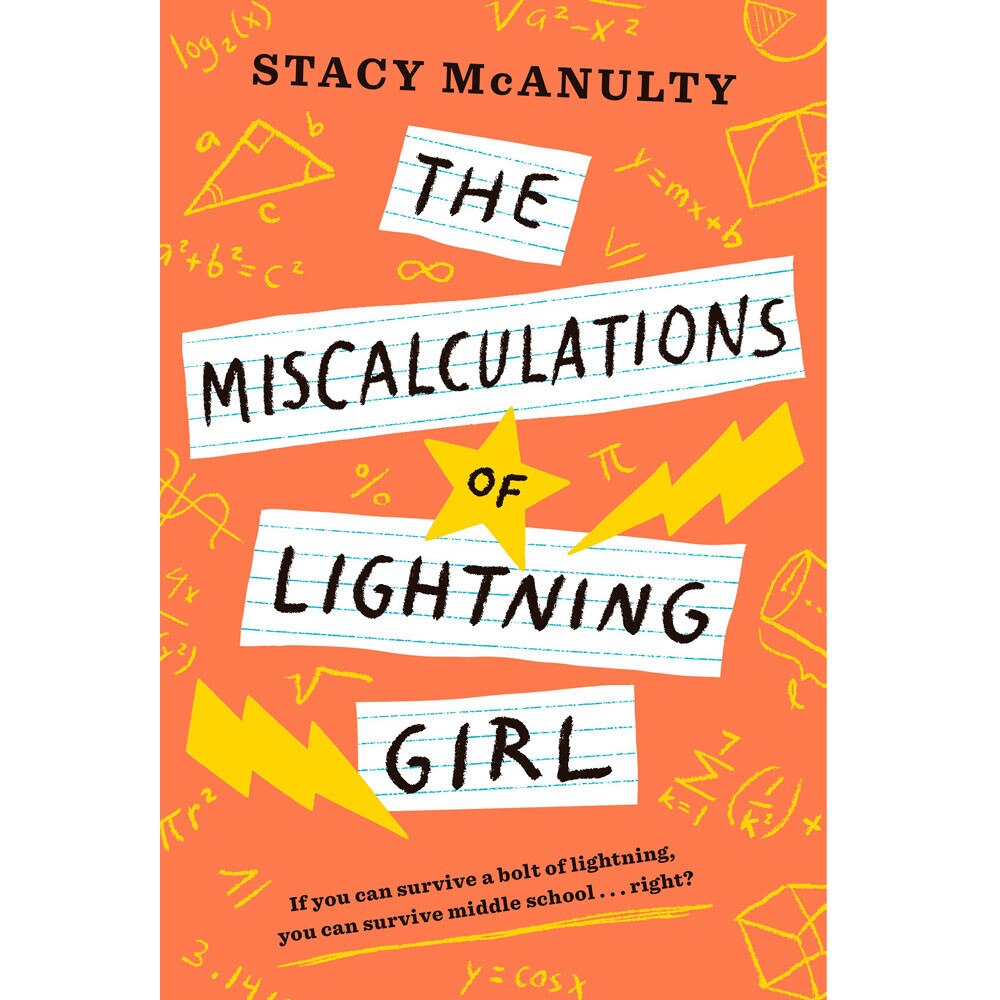 The Miscalculations of Lightning Girl by Stacy McAnulty