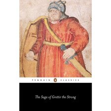 The Saga of Grettir the Strong (tr Scudder)
