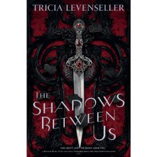 The Shadows Between Us