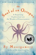 the soul of an octopus by sy montgomery the soul of an octopus by sy montgomery