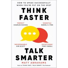 Think Faster Talk Smarter
