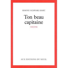 Ton beau capitaine (Du Seuil)